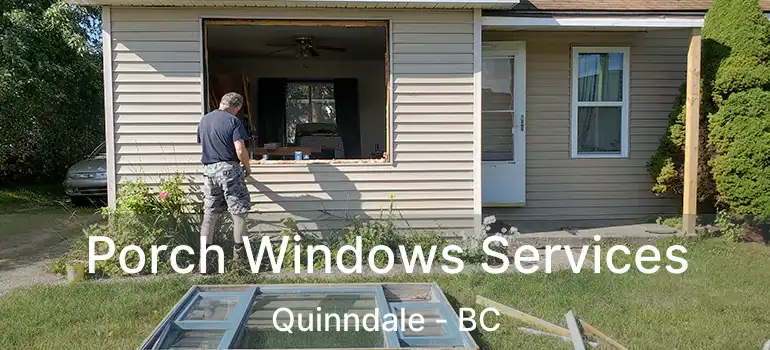  Porch Windows Services Quinndale - BC