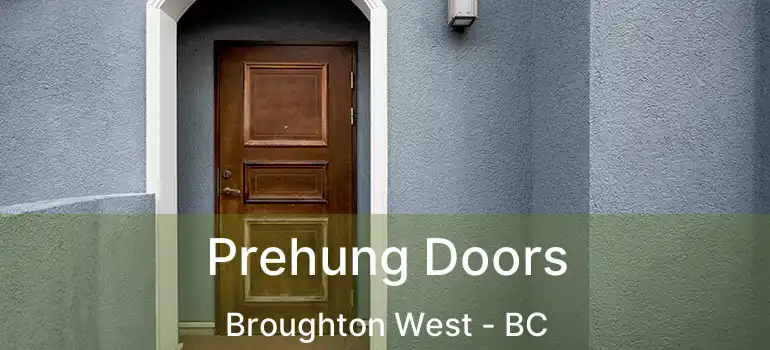  Prehung Doors Broughton West - BC