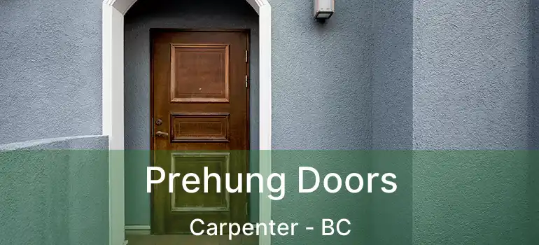  Prehung Doors Carpenter - BC