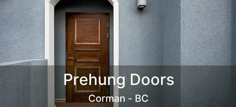  Prehung Doors Corman - BC