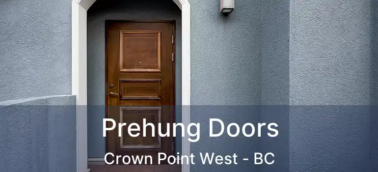  Prehung Doors Crown Point West - BC