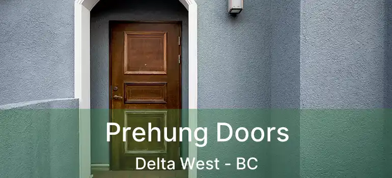  Prehung Doors Delta West - BC