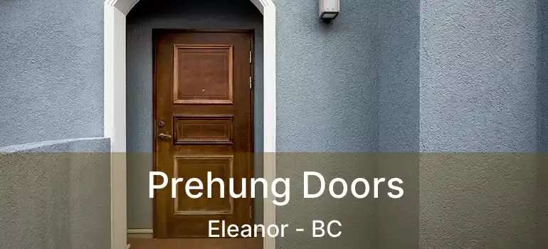  Prehung Doors Eleanor - BC