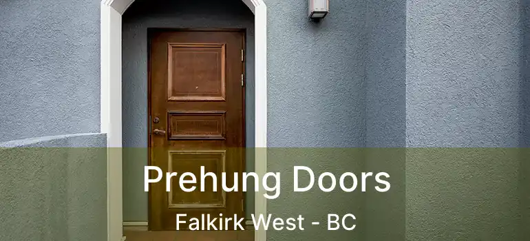  Prehung Doors Falkirk West - BC