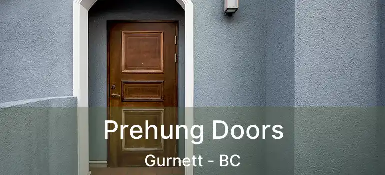  Prehung Doors Gurnett - BC