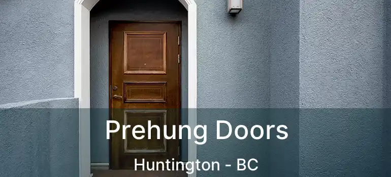  Prehung Doors Huntington - BC