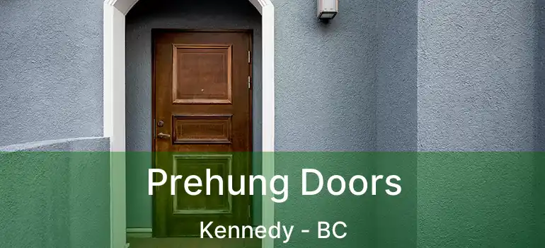  Prehung Doors Kennedy - BC