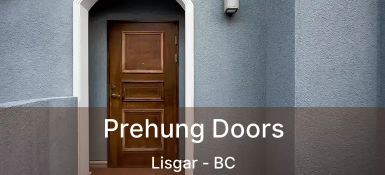  Prehung Doors Lisgar - BC
