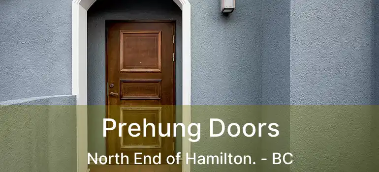  Prehung Doors North End of Hamilton. - BC