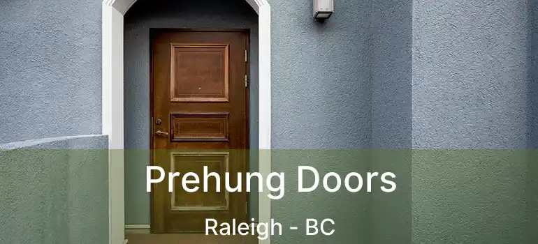  Prehung Doors Raleigh - BC