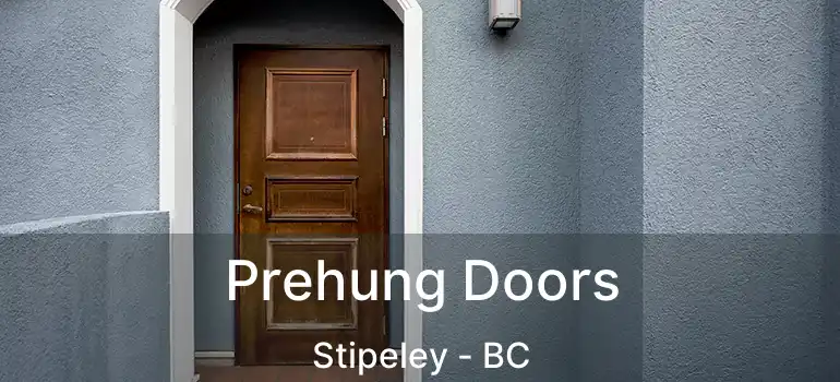  Prehung Doors Stipeley - BC