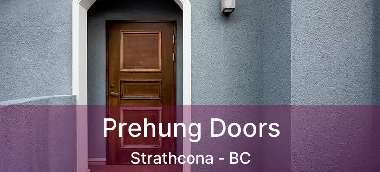  Prehung Doors Strathcona - BC