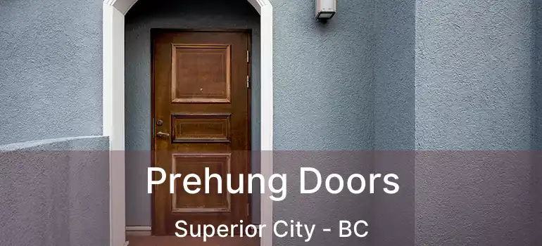  Prehung Doors Superior City - BC