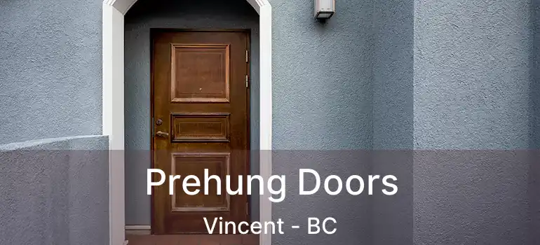  Prehung Doors Vincent - BC
