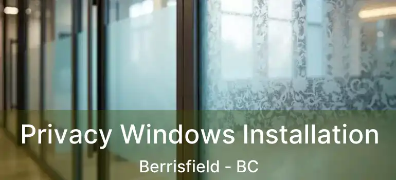  Privacy Windows Installation Berrisfield - BC
