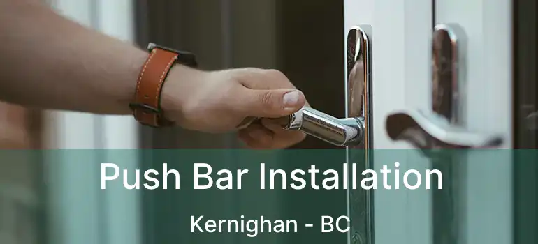  Push Bar Installation Kernighan - BC