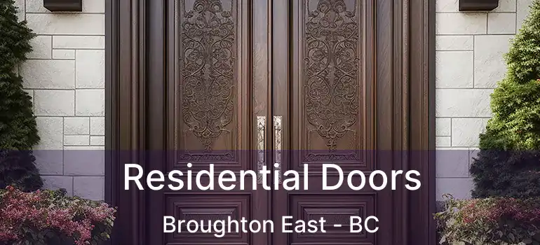  Residential Doors Broughton East - BC
