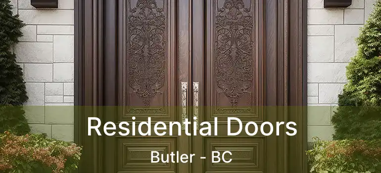  Residential Doors Butler - BC