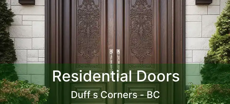  Residential Doors Duff s Corners - BC