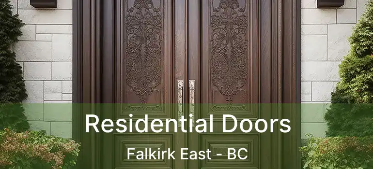 Residential Doors Falkirk East - BC