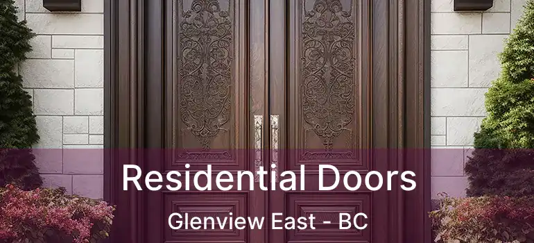 Residential Doors Glenview East - BC