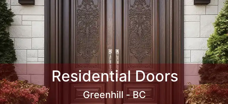  Residential Doors Greenhill - BC