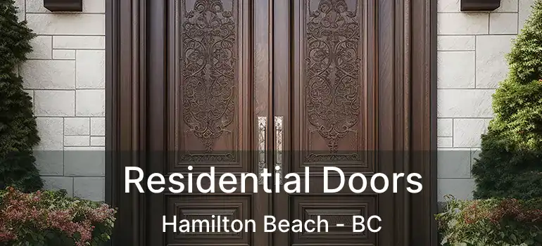  Residential Doors Hamilton Beach - BC
