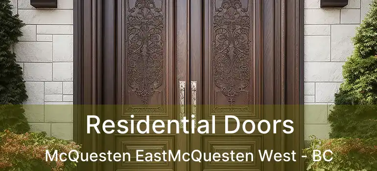  Residential Doors McQuesten EastMcQuesten West - BC