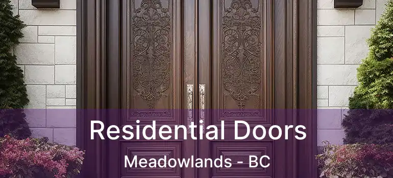  Residential Doors Meadowlands - BC