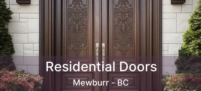  Residential Doors Mewburr - BC