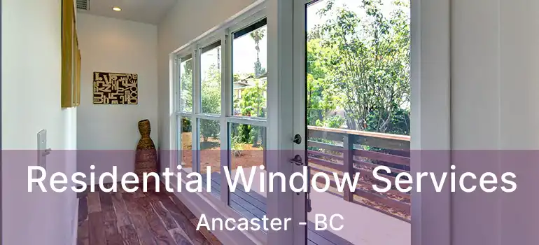  Residential Window Services Ancaster - BC