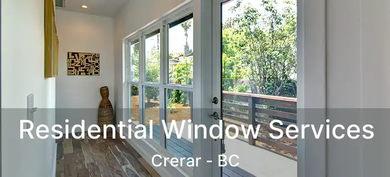  Residential Window Services Crerar - BC