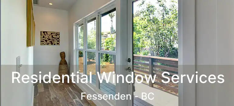  Residential Window Services Fessenden - BC