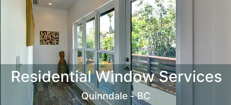  Residential Window Services Quinndale - BC