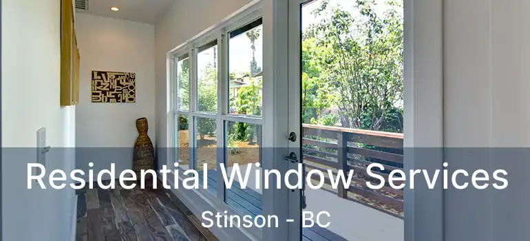  Residential Window Services Stinson - BC