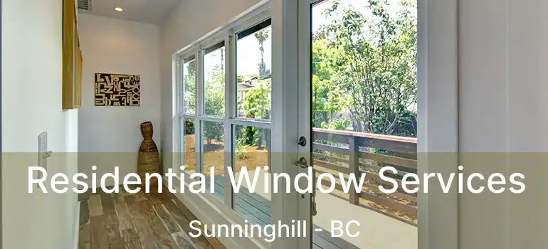  Residential Window Services Sunninghill - BC