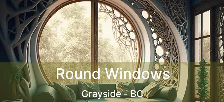  Round Windows Grayside - BC