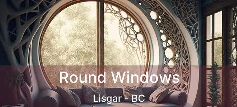  Round Windows Lisgar - BC