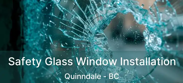  Safety Glass Window Installation Quinndale - BC