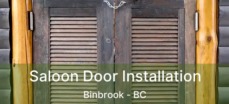 Saloon Door Installation Binbrook - BC