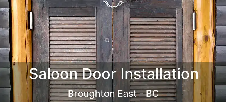  Saloon Door Installation Broughton East - BC