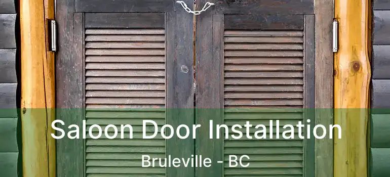  Saloon Door Installation Bruleville - BC
