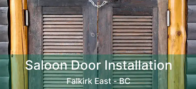  Saloon Door Installation Falkirk East - BC