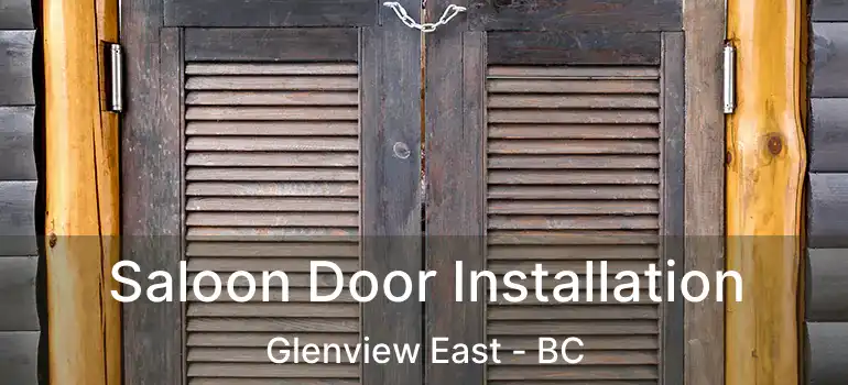  Saloon Door Installation Glenview East - BC