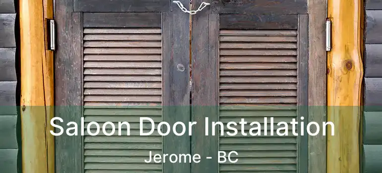  Saloon Door Installation Jerome - BC