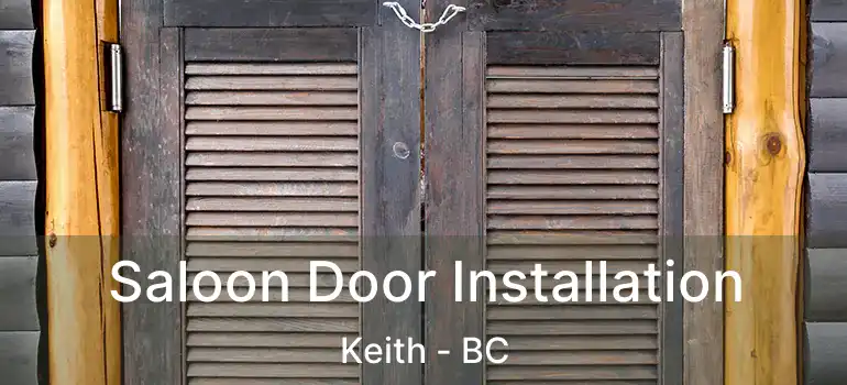  Saloon Door Installation Keith - BC