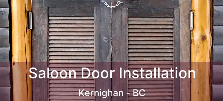  Saloon Door Installation Kernighan - BC