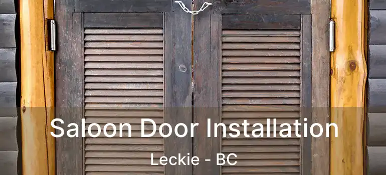  Saloon Door Installation Leckie - BC