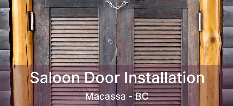  Saloon Door Installation Macassa - BC