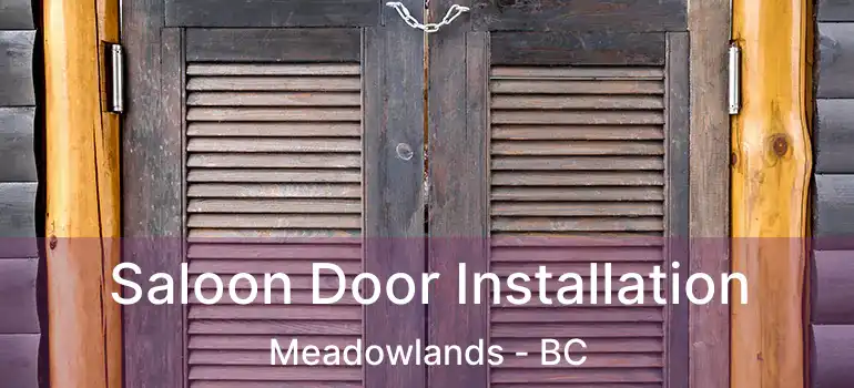  Saloon Door Installation Meadowlands - BC